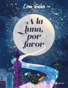 A la luna, por favor | Lina Galán