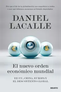 El nuevo orden económico mundial | Daniel Lacalle
