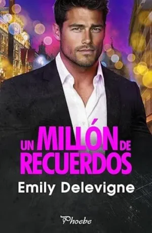 Un millón de recuerdos | Emily Delevigne