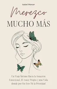 Merezco mucho más | Isabel Mercer