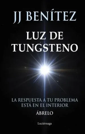 Luz de Tungsteno | J. J. Benítez