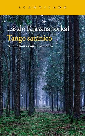 Tango satánico - László Krashnahorkai