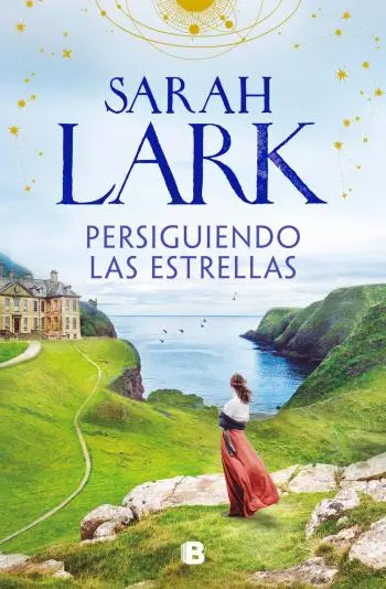 Persiguiendo las estrellas | Sarah Lark