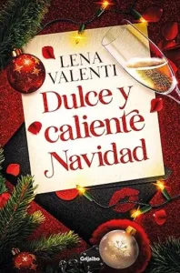 Dulce y caliente Navidad | Lena Valenti