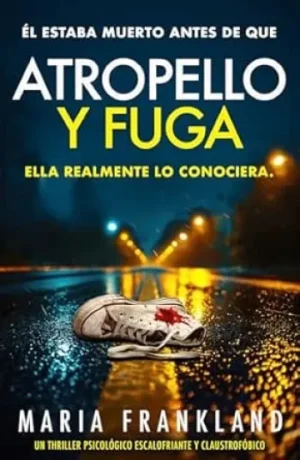 Atropello y fuga | Maria Frankland