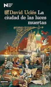 La ciudad de las luces muertas | David Uclés