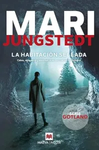 La habitación sellada (Gotland #17) | Mari Jungstedt