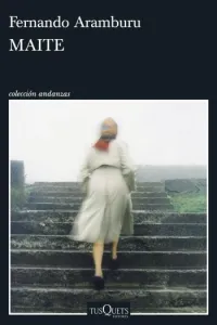 Maite | Fernando Aramburu
