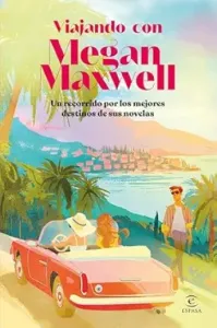 Viajando con Megan Maxwell | Megan Maxwell