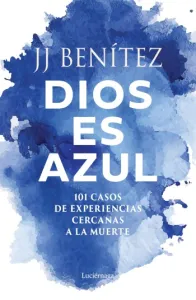 Dios es azul | J. J. Benítez