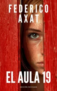 El aula 19 | Federico Axat