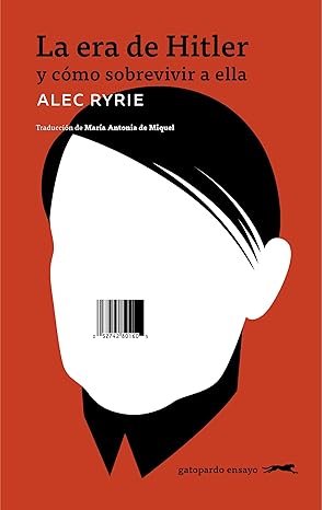 La era de Hitler - Alec Ryrie