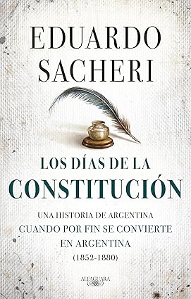 Los días de la Constitución - Eduardo Sacheri