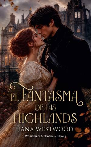El fantasma de las Highlands (Wharton & McEntrie nº 5) - Jana Westwood
