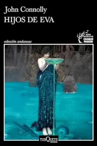 Hijos de Eva | John Connolly