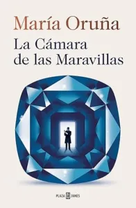 La Cámara de las Maravillas | María Oruña