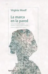 La marca en la pared | Virginia Woolf