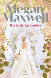 Ríete de las bodas | Megan Maxwell
