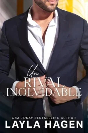 Un rival inolvidable | Layla Hagen