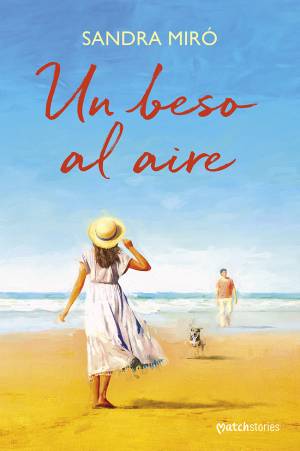 Un beso al aire - Sandra Miró