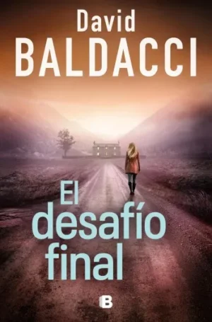 El desafío final | David Baldacci