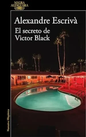 El secreto de Victor Black | Alexandre Escrivà
