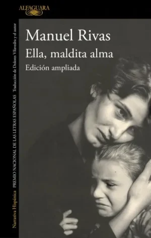 Ella, maldita alma | Manuel Rivas