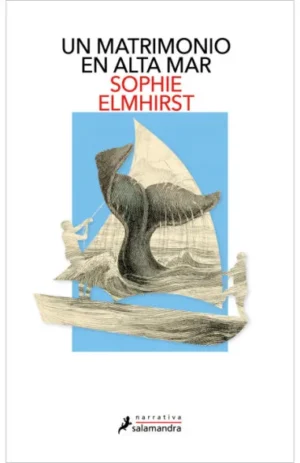 Un matrimonio en alta mar - Sophie Elmhirst