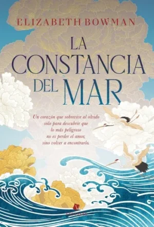La constancia del mar | Elizabeth Bowman