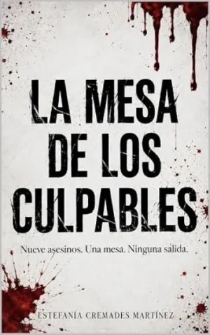 La mesa de los culpables | Estefanía Cremades Martínez