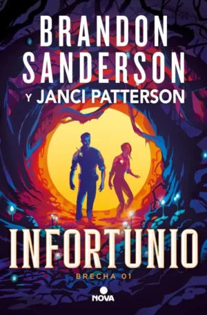 Infortunio (Trilogía de la Brecha #01) | Brandon Sanderson