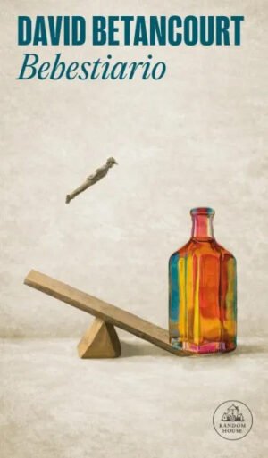 Bebestiario | David Betancourt