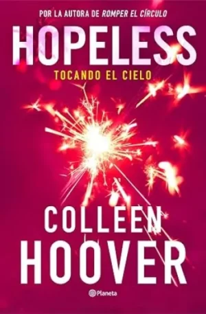 Hopeless. Tocando el cielo (Hopeless #01) | Colleen Hoover