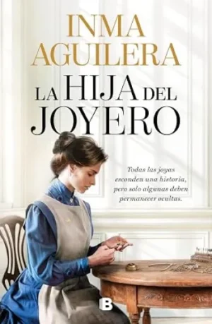 La hija del joyero | Inma Aguilera