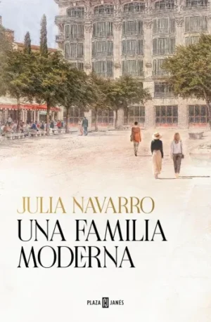 Una familia moderna | Julia Navarro