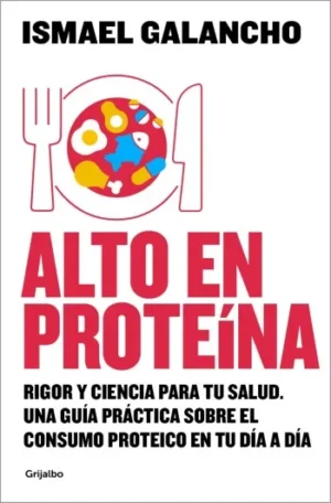 Alto en proteína | Ismael Galancho