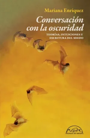 Conversación con la oscuridad | Mariana Enriquez