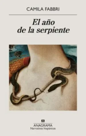 El año de la serpiente | Camila Fabbri