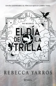 El día de la Trilla - Rebecca Yarros