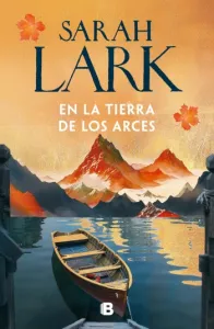 En la tierra de los arces (Sueños de Canadá #01) | Sarah Lark