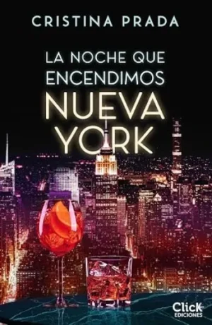 La noche que encendimos Nueva York | Cristina Prada