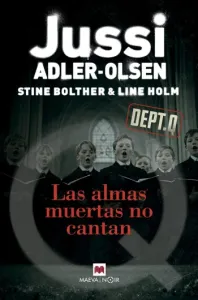 Las almas muertas no cantan | Jussi Adler-Olsen