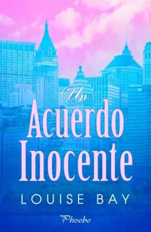 Un acuerdo inocente | Louise Bay